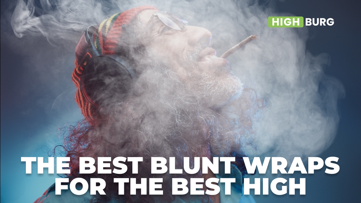 The Best Blunt Wraps for the Best High